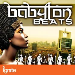Babylon Beats for Ignite
